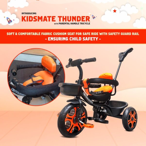 Kidsmate Thunder Plug N Play Kids/Baby Tricycle with Safety Guard Rail and Parental Control | Storage Basket | Fabric Cushion Seat & Bell for 12 Months to 48 Months Boys/Girls (Black_Orange) - Image 4